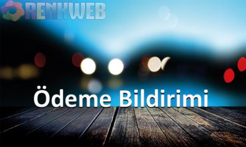 Ödeme Bildirimi